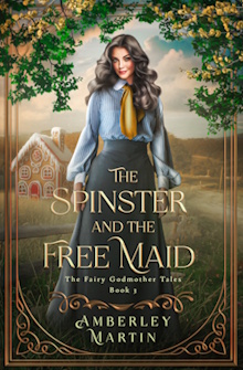 The Spinster and the Free Maid
